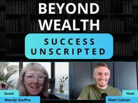 Beyond Wealth: Success Unscripted